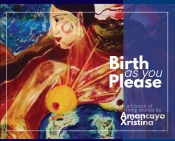 Birth As You Please