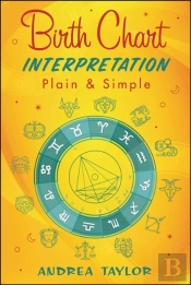 Birth Chart Interpretation Plain & Simple