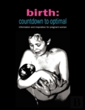 Birth: Countdown To Optimal