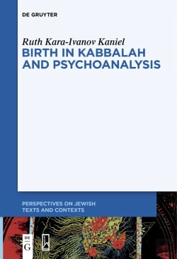 Bertrand.pt - Birth In Kabbalah And Psychoanalysis