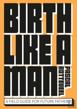 Bertrand.pt - Birth Like A Man