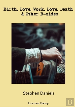Bertrand.pt - Birth, Love, Work, Love, Death & Other B-Sides