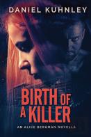 Birth Of A Killer