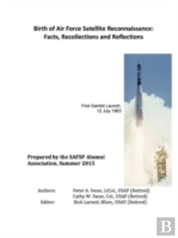 Bertrand.pt - Birth Of Air Force Satellite Reconnaissance: Facts, Recollections And Reflections