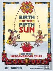 Birth Of The Fifth Sun
