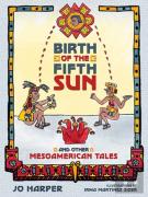 Birth Of The Fifth Sun