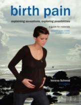 Birth Pain: Explaining Sensations, Exploring Possibilities