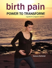 Birth Pain: Power To Transform!