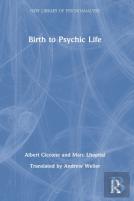 Birth To Psychic Life