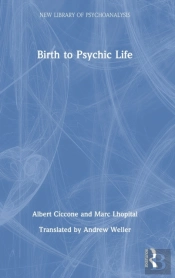 Birth To Psychic Life