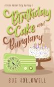 Birthday Cake And Burglary