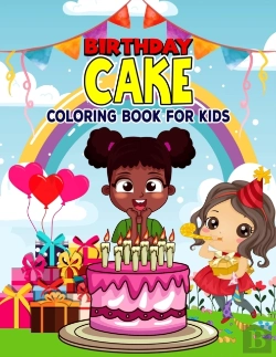 Bertrand.pt - Birthday Cake Coloring Book For Kids