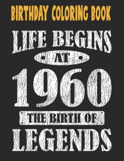 Bertrand.pt - Birthday Coloring Book Life Begins At 1960 The Birth Of Legends