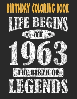 Bertrand.pt - Birthday Coloring Book Life Begins At 1963 The Birth Of Legends