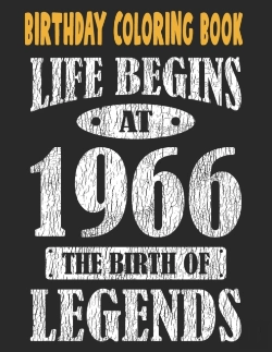 Bertrand.pt - Birthday Coloring Book Life Begins At 1966 The Birth Of Legends