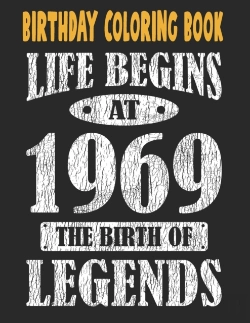 Bertrand.pt - Birthday Coloring Book Life Begins At 1969 The Birth Of Legends