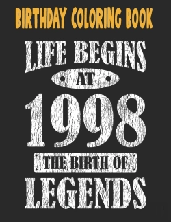 Bertrand.pt - Birthday Coloring Book Life Begins At 1998 The Birth Of Legends
