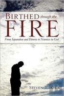 Birthed Through The Fire