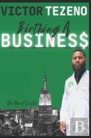 Birthing A Busines$