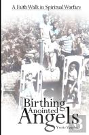 Birthing Anointed Angels
