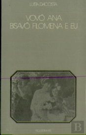 Bisavó Filomena e Eu Vovó Ana