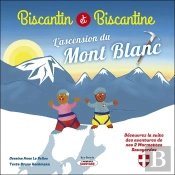 Biscantin Et Biscantine Font L'Ascension Du Mont Blanc