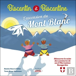 Bertrand.pt - Biscantin Et Biscantine Font L'Ascension Du Mont Blanc