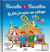 Biscantin Et Biscantine : La Fête Foraine Au Village