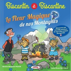 Bertrand.pt - Biscantin Et Biscantine : La Fleur Magique De Nos Montagnes