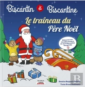 Biscantin Et Biscantine : Le Traîneau Du Père Noël