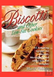 Biscotti And Other Low-Fat Cookies