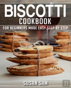 Bertrand.pt - Biscotti Cookbook