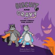 Biscuit And Gravy Learn About Fire Safety