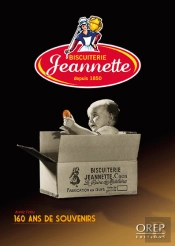 Biscuiterie Jeannette - 160 Ans De Souvenirs