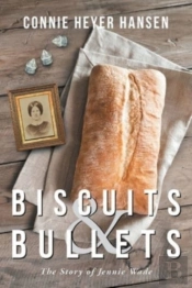Biscuits And Bullets