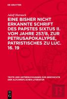 Bisher Nicht Erkannte Schrift Des Papstes Sixtus Ii. Vom Jahre 257/8, Zur Petrusapokalypse, Patristisches Zu Luc. 16. 19