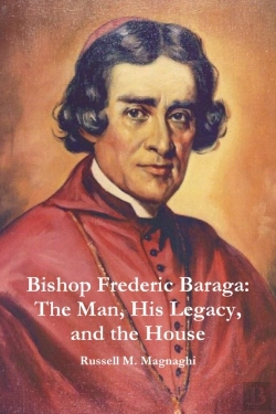 Bertrand.pt - Bishop Frederic Baraga: The Man, His Leg