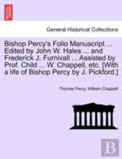 Bishop Percy'S Folio Manuscript ... Edit