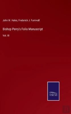 Bertrand.pt - Bishop Perry'S Folio Manuscript