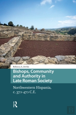 Bertrand.pt - Bishops, Community And Authority In Late Roman Society