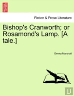 Bertrand.pt - Bishop'S Cranworth; Or Rosamond'S Lamp.