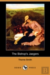 Bishop'S Jaegers (Dodo Press)