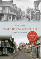 Bishop'S Stortford Through Time