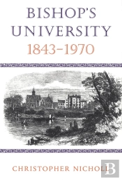 Bishop'S University, 1843-1970