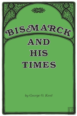 Bertrand.pt - Bismarck And His Times