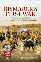 Bismarck'S First War