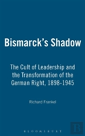 Bismarck'S Shadow
