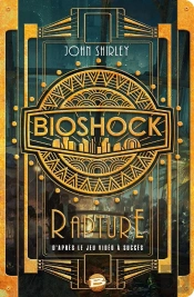 Bisohock : Rapture