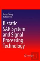 Bistatic Sar System And Signal Processing Technology