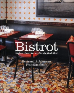 Bertrand.pt - Bistrot ; Autour Et Avec Les Recettes Du Paul Bert